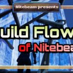 【フォートナイト】Nitebeamの建築フロー